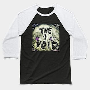 The Void Baseball T-Shirt